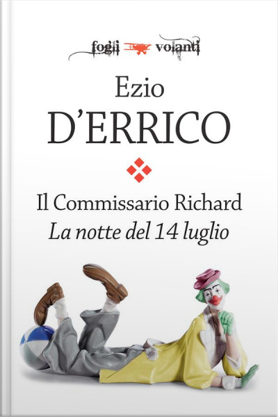 Il Commissario Richard. La Notte Del 14 Luglio