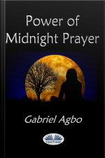 Power Of Midnight Prayer