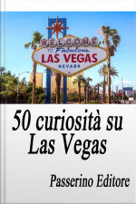 50 Curiosità Su Las Vegas