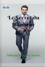 Le Secret Du Bonheur