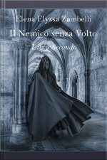 Il Nemico Senza Volto - Libro Secondo