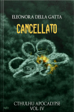 Cancellato (cthulhu Apocalypse Vol. 4)