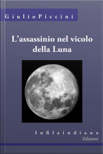 Lassassinio Nel Vicolo Della Luna