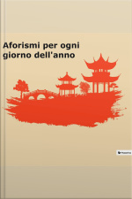 Aforismi Per Ogni Giorno Dellanno