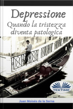 Depressione: Quando La Tristezza Diventa Patologica