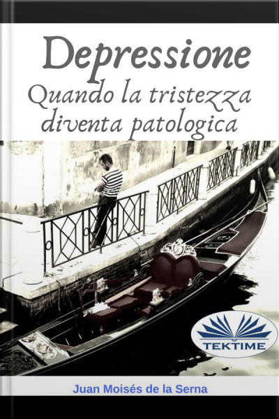 Depressione: Quando La Tristezza Diventa Patologica