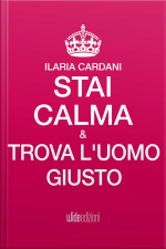 Stai Calma E Trova Luomo Giusto