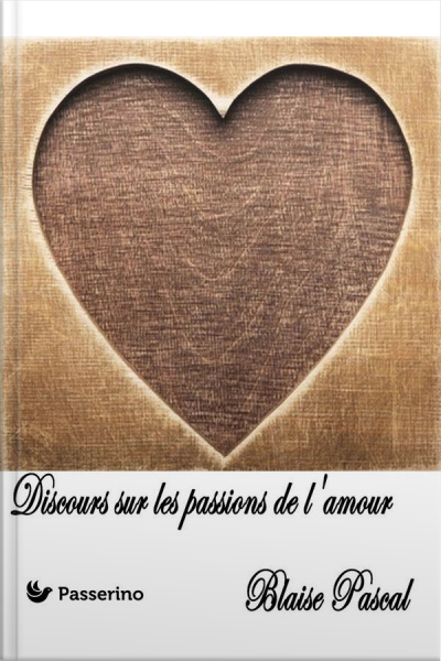 Discours Sur Les Passions De Lamour