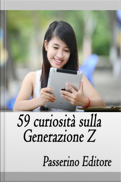 59 Curiosità Sulla Generazione Z