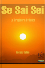 Se Sai Sei: La Preghiera Efficace