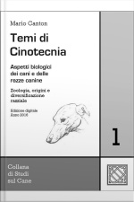 Temi Di Cinotecnia 1 - Zoologia, Origini E Diversificazione Razziale: Aspetti Biologici Dei Cani E Delle Razze Canine