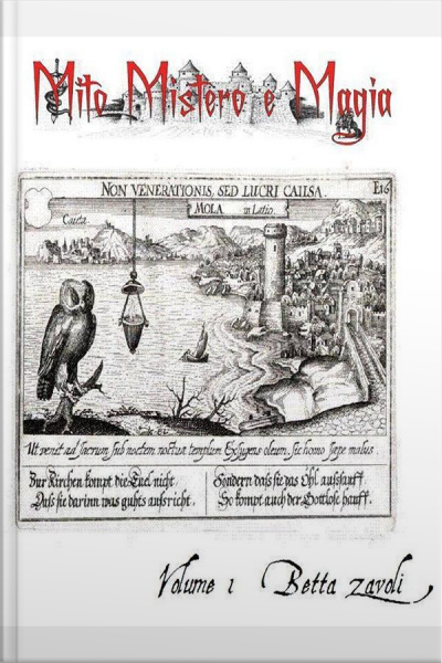 Mito Mistero E Magia Vol. I: Figure Popolari Misteriose Di Gaeta