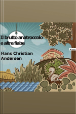 Il Brutto Anatroccolo E Altre Fiabe