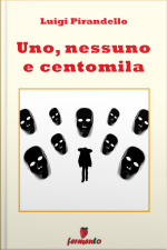 Uno, Nessuno E Centomila