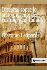 Discorso Sopra Lo Stato Presente Dei Costumi Deglitaliani