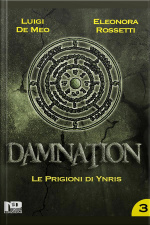 Damnation Iii: Le Prigioni Di Ynris