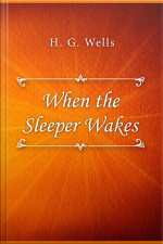 When The Sleeper Wakes
