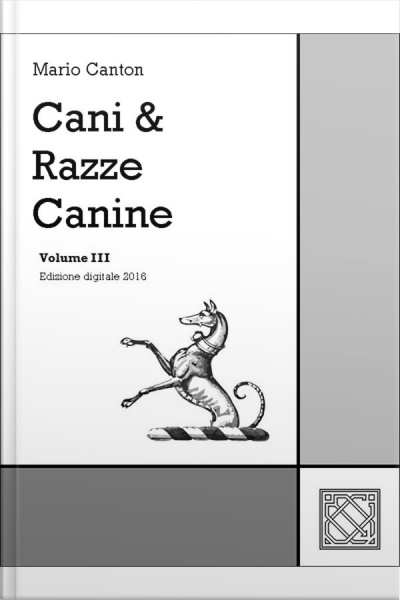 Cani  Razze Canine - Vol. Iii
