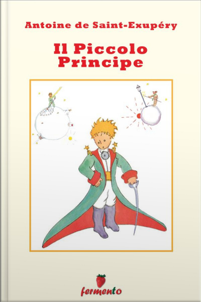 Il Piccolo Principe (con Disegni Originali)