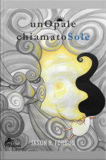 Un Opale Chiamato Sole: Le Avventure Di Elynn Respiro Di Onda