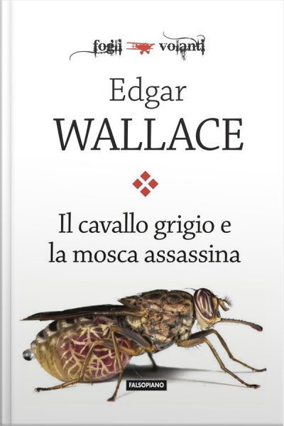 Il Cavallo Grigio E La Mosca Assassina