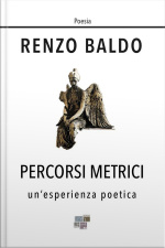 Percorsi Metrici: Unesperienza Poetica