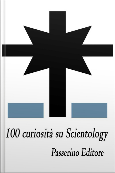 100 Curiosità Su Scientology