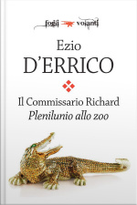 Il Commissario Richard. Plenilunio Allo Zoo