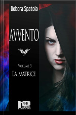 Avvento - La Matrice (volume 3)