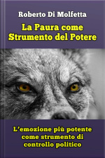La Paura Come Strumento Del Potere