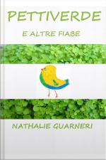 Pettiverde (illustrato): Le Fiabe Di Nathalie Vol 1°
