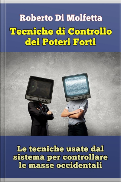Le Tecniche Di Controllo Dei Poteri Forti