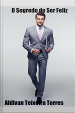 O Segredo De Ser Feliz