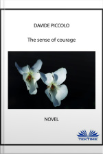 The Sense Of Courage