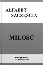 Alfabet Szczescia. Milosc: Miołość