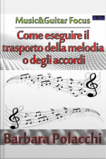 Come Eseguire Il Trasporto Della Melodia O Degli Accordi