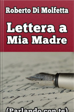 Lettera A Mia Madre