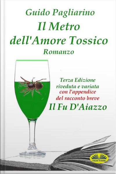 Il Metro Dellamore Tossico: Con Lappendice De: Il Fu Daiazzo