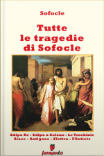 Tutte Le Tragedie Di Sofocle - In Italiano