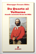 Da Quarto Al Volturno: Diari E Memorie Di Uno Dei Mille