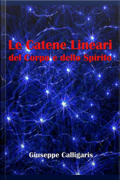 Le Catene Lineari Del Corpo E Dello Spirito