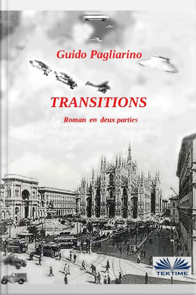 Transitions: Roman En Deux Parties: Univers Parallèles- Le Péché Originel