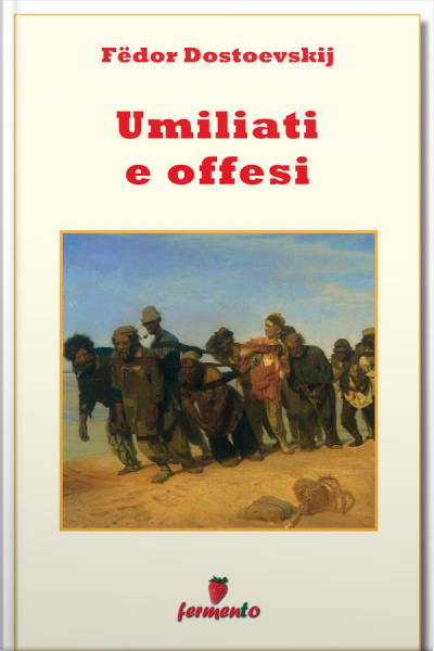 Umiliati E Offesi