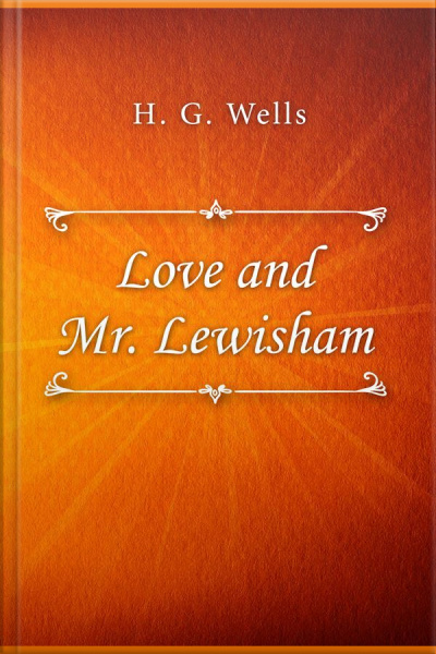 Love And Mr. Lewisham