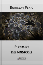 Il Tempo Dei Miracoli