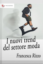 I Nuovi Trend Del Settore Moda: Tecnologia E Personalizzazione