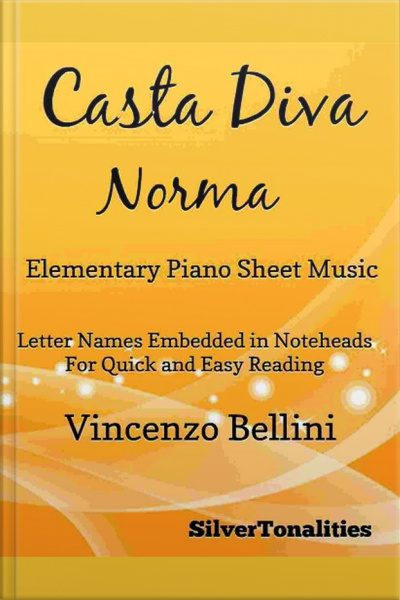 Casta Diva Elementary Piano Sheet Music