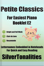 Petite Classics For Easiest Piano Booklet E2