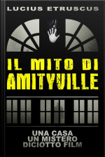 Il Mito Di Amityville: Una Casa, Un Mistero, 18 Film