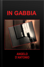 In Gabbia (ii Edizione)